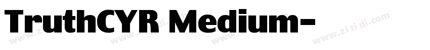 TruthCYR Medium字体转换